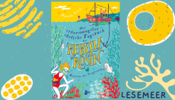 Das Cover vom Kinderbuch Das erbarmungslos ehrliche Tagebuch der Rebella Rosin – Retterin der Seepferdchen. 